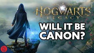 Will Hogwarts Legacy Be CANON? | Harry Potter Game Theory