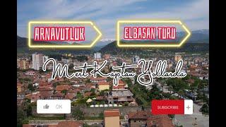 Arnavutluk / Elbasan  Şehir Turu | Albania / Elbasan City Tour #11