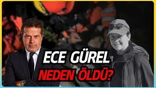 Ece Gürel Neden Öldü?