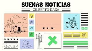 Buenas Noticias - Gilberto Daza (Full Álbum)