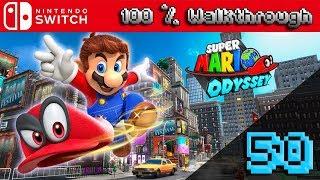 Super Mario Odyssey - 100% Walkthrough Part 50 (100% Guide, All Collectibles & All Unlockables)