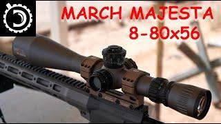 DLO Reviews: March Majesta 8-80x56 scope