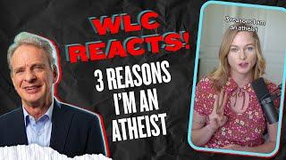 William Lane Craig Reacts to Why I'm an Atheist