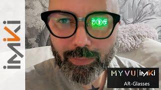 Imiki | MYVU AR Smart Glasses - Unboxing and Hands-On