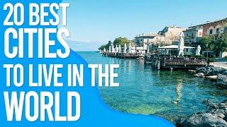 20 Best Cities To Live in the World