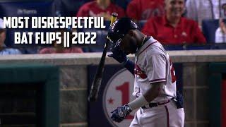 Most Disrespectful Bat Flips || MLB 2022