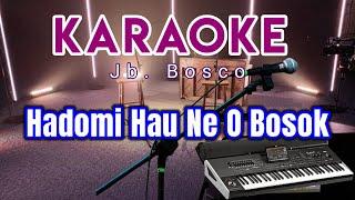 Karaoke Tetun || hadomi hau ne o bosok || (JB) Bosco