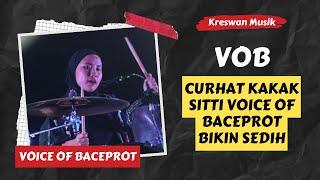 VOB ‼️ Curhat Kakak Bikin Sitti Voice Of Baceprot Menangis ‼️‼️‼️