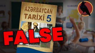 Debunking Azerbaijani History Books