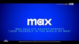 Max Asia - TV Advertisement "Lose Yourself In The World Of Max"