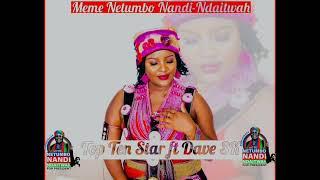 Top Ten Star ft Dave SK [Meme Netumbo Nandi-Ndaitwah] officially Audio 2024