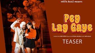 Peg Lag Gye (Teaser) | Deep Fateh | Mista Baaz | Latest Punjabi Songs 2024 |  New Songs 2024