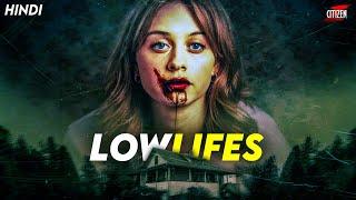 Most Original Slasher In Years !! LOWLIFES (2024) Movie Explained In Hindi