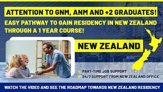 Pathway To New Zealand Residency | Health Care Assistant | Study 12 Months Course And Gain Residency