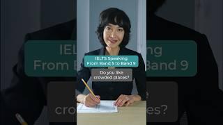 IELTS Speaking from Band 5 to Band 9