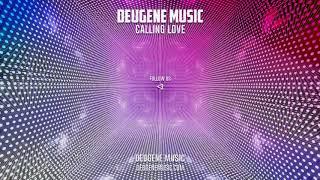 Deugene Music - Calling Love
