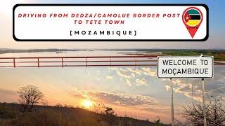 Not What I Expected Driving from Dedza/Camolue Border Post to Tete Town MOZAMBIQUE! Video