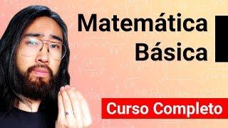 COMO APRENDER MATEMÁTICA BÁSICA EM 7 DIAS | Curso Completo (Aula 0)