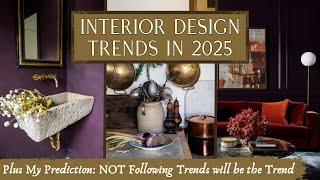 TOP INTERIOR DESIGN TRENDS FOR 2025 | Paint Colors of the Year | My Predictions