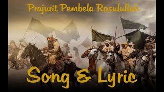 prajurit pembela Rasulullah Lyric HD1