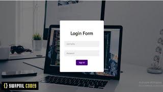 How to Create Login Form Design | HTML and CSS |Swapnil Codes