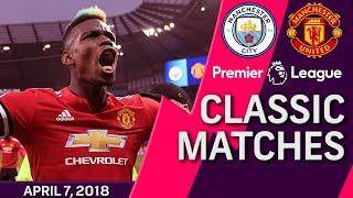 Man City v. Man United I PREMIER LEAGUE CLASSIC MATCH I 4/7/18 I NBC Sports