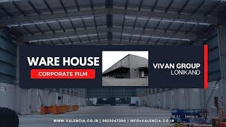 Vivan Group Warehouse Film By Valencia Productions! @vivangroup