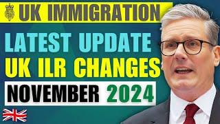 New UK ILR Rules 2024 | UK Indefinite Leave to Remain | UK Immigration