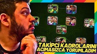 TAKİPÇİ KADROLARINI YORUMLAYIP HERKESİ SİLDİM | EFOOTBALL 2025 MOBİLE