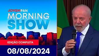 LULA SE REÚNE COM MINISTROS | MORNING SHOW - 08/08/2024