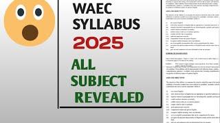 Waec syllabus 2025 all subject: A1 students