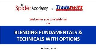 Blending Technicals & Fundamentals with Options by Sandeep Jain | Tradeswift | Spider Software