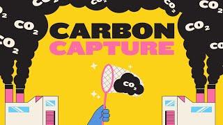 Carbon Capture: Can It Really Fix Climate Change?