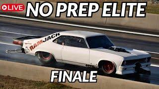 Street outlaws No prep kings/No prep Finale