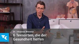 Welcher Tee hilft deiner Gesundheit? Dr. Johannes Wimmer