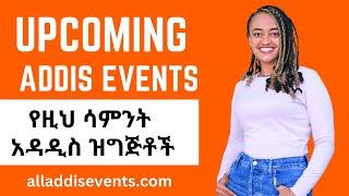 Upcoming Events in Addis Ababa | Ethiopia | 2025 - Addis Events