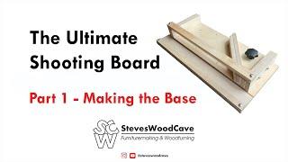 The Ultimate Shooting Board - Part 1