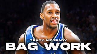 Bag Work: Tracy McGrady