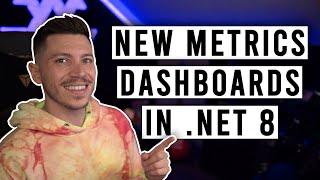 Creating Dashboards with .NET 8’s New Metrics!