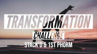 2020 TRANSFORMATION CHALLENGE! 1ST PHORM...