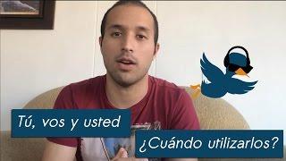 ¿Cuándo utilizar usted, tú y vos?