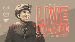 Live Uncaged  | The Brett Tippie Story