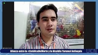 Alianza entre la #CatólicaDelNorte y la Alcaldía Yarumal Antioquia