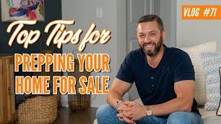 Prepping Your Home To SELL | VLOG #71