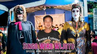 Spesial Master Budi Centong Dawangan Singo Wiro Wijoyo Live Pagerdawung