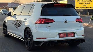 Why I Returned My 2021 Golf 7.5 GTi TCR | Cost Of Ownership |