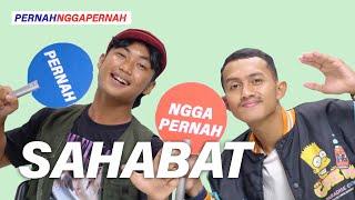 APAAN TUH... | SAHABAT MAIN #PernahNggaPernah