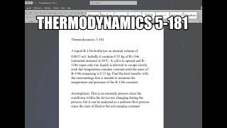 Thermodynamics 5-181 A liquid R-134a bottle has an internal volume of 0.0015 m3. Initially it