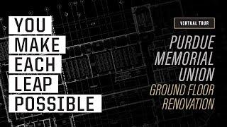 Purdue Memorial Union Ground Floor Renovation: Virtual Tour