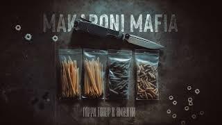 ГАРРИ ТОПОР & ЯМАУГЛИ – MAKARONI MAFIA (2024)